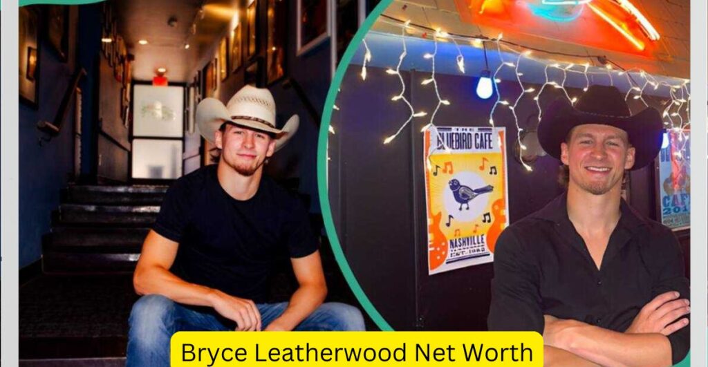 Bryce Leatherwood Net Worth