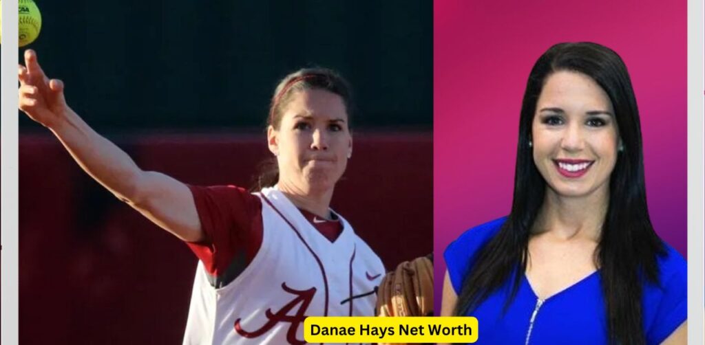 Danae Hays Net Worth