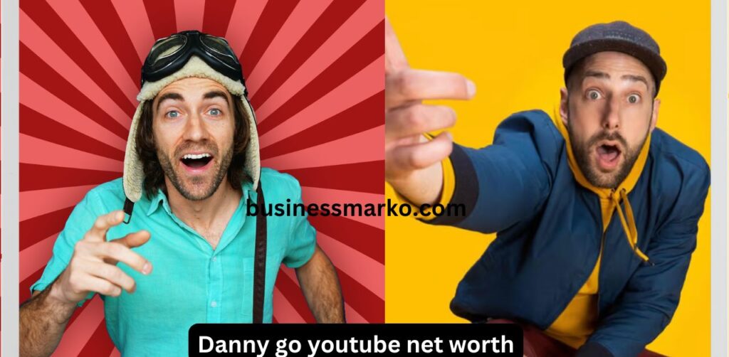 Danny go youtube net worth