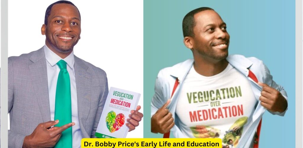 Dr. Bobby Price's Early Life and Education