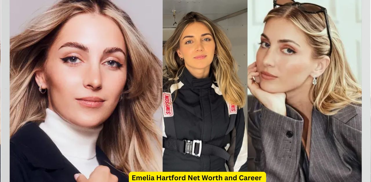 Emelia Hartford Net Worth and Career Overview