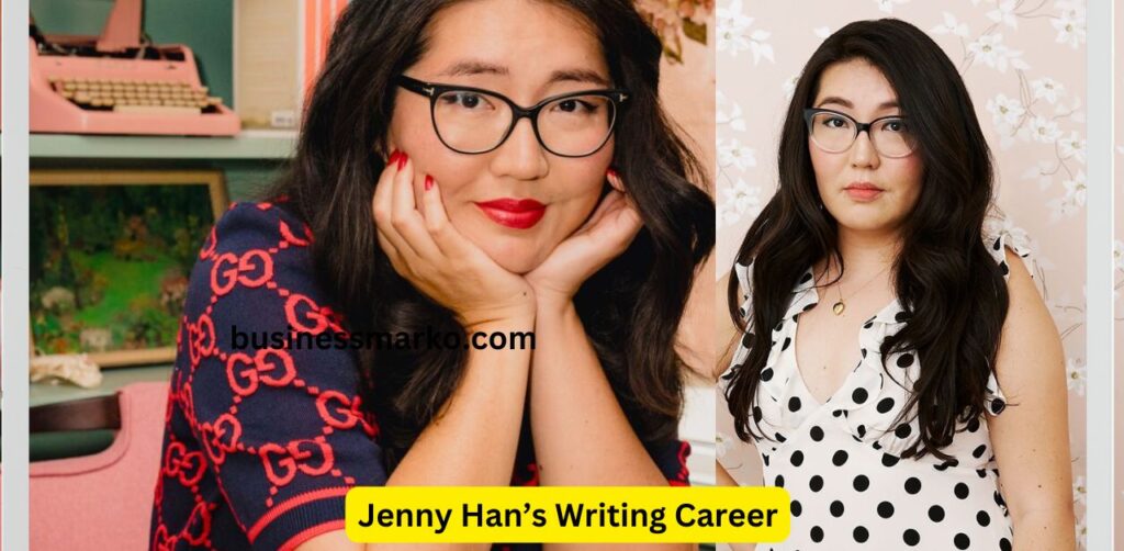 Jenny Han’s Writing Career The Books That Made Her Famous