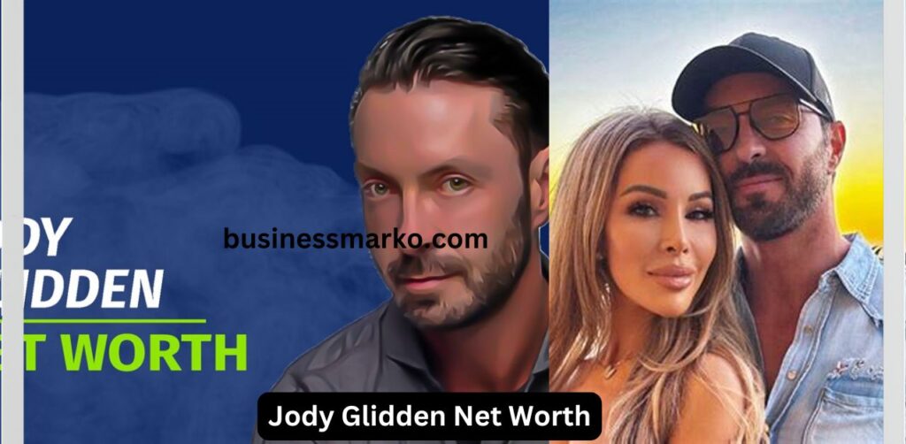 Jody Glidden Net Worth