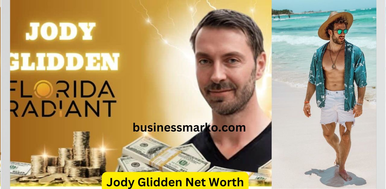 Jody Glidden Net Worth A Tech Entrepreneur’s Success Story