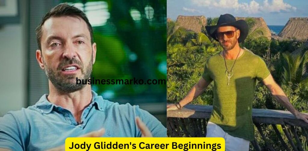 Jody Glidden's Career Beginnings