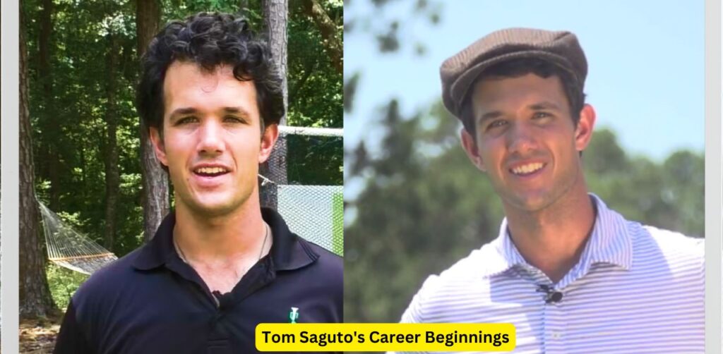 Tom Saguto's Career Beginnings