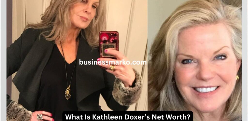 What Is Kathleen Doxer’s Net Worth