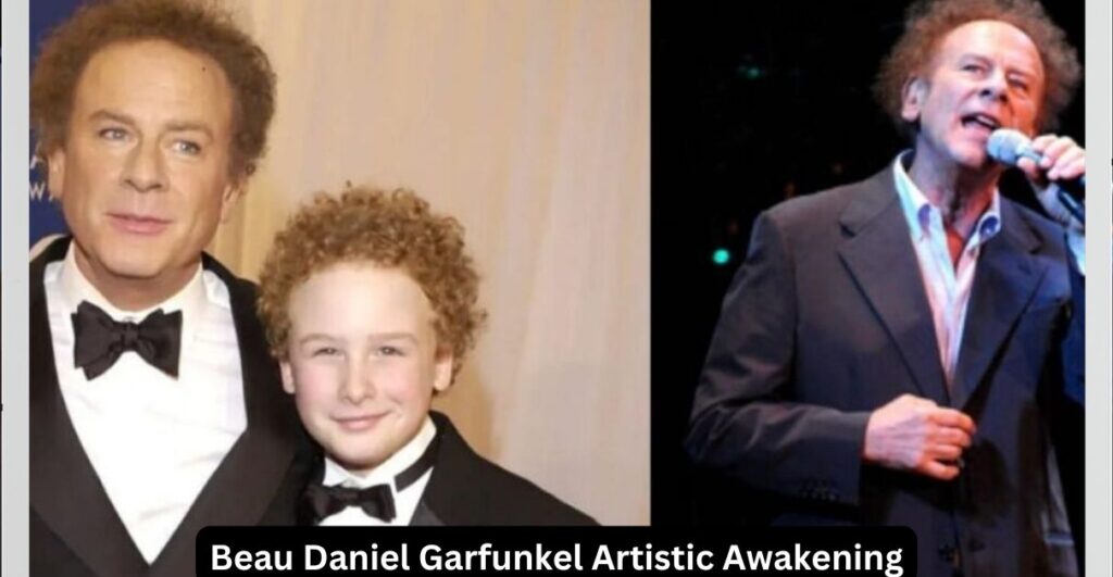 Beau Daniel Garfunkel Artistic Awakening