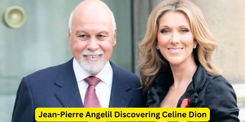 Jean-Pierre Angelil Discovering Celine Dion The Turning Point