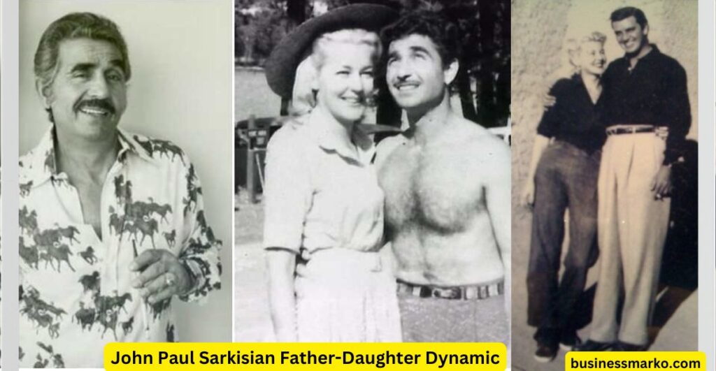 John Paul Sarkisian Father-Daughter Dynamic