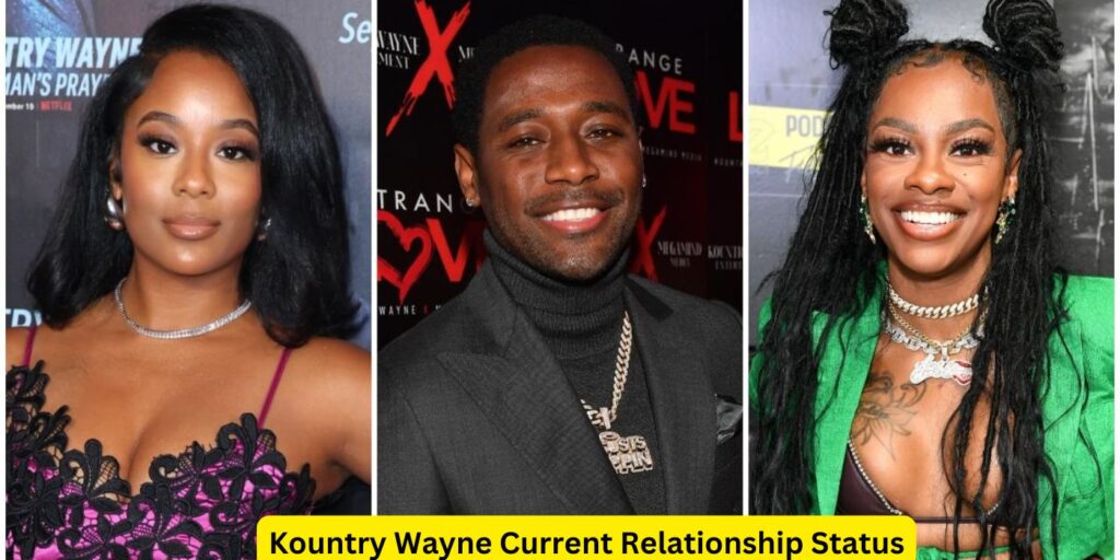 Kountry Wayne Current Relationship Status