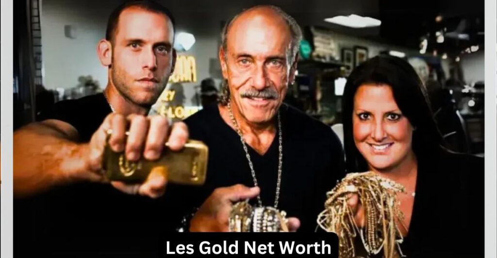 Les Gold Net Worth The Financial Success Behind the Pawn Empire