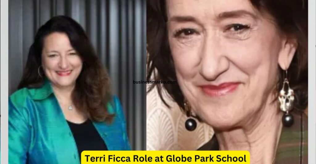 Terri Ficca Role at Globe Park School